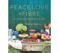 Mairlyn Smith Peace, Love and Fibre (Tascabile)