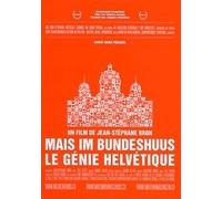 Mais im Bundeshuus / Le Génie Helvétique