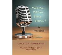 Mais Oui Tell You Some Stories?