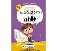 Mais papa, c'est quoi la Ducasse d'Ath ?