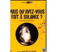 Mais qu'avez vous fait de Solange ?