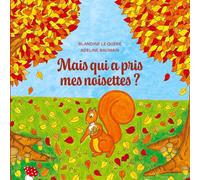 Mais qui a pris mes noisettes ?