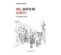 Maisae qu'est-ce que je fais la ? : petites musiques de voyages