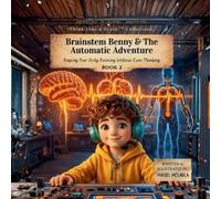 Maisel McLaula Brainstem Benny & the Automatic Adventure (Tascabile)