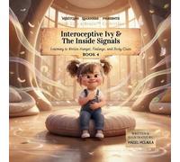 Maisel McLaula Interoceptive Ivy and the Inside Signals (Tascabile)
