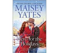 Maisey Yates Hero for the Holidays (Tascabile) Four Corners Ranch
