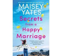 Maisey Yates Secrets from a Happy Marriage (Tascabile)