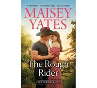 Maisey Yates The Rough Rider (Tascabile) Four Corners Ranch