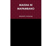 MAISHA NI MAPAMBANO
