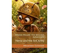 Maisie Mouse The Bravest Adventure: Herta and the Ant Army