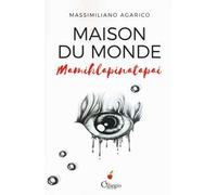 Maison du monde (Mamihlapinatapai)