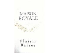 Maison Royale Eau de Parfum Plaisir Baiser Fragranza Profumo Donna Spray 100 ML