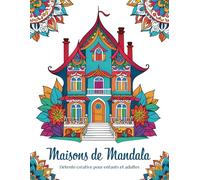 Maisons de Mandala: Livre de coloriage créatif qui entraîne la concentration pour les enfants et les adultes | Beaux modèles de maisons pour se ... soulager le stress | Détente | Grand format