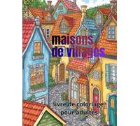 maisons de villages pour adultes