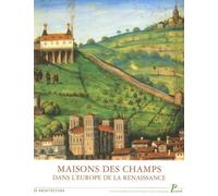 Maisons des champs dans l'Europe de la Renaissance