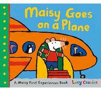 Maisy Goes on a Plane: A Maisy First Experiences Book