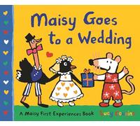 Maisy Goes to a Wedding: A Maisy First Experiences Book