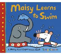 Maisy Learns to Swim: A Maisy First Experience Book