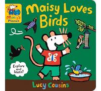 Maisy Loves Birds: A Maisy's Planet Book: Screen-free fun for budding bird-watchers and outdoor explorers age 1-4