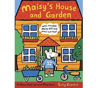 Maisy's House and Garden (Maisy) by Lucy Cousins