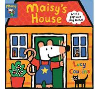 Maisy's House: with a pop-out play scene