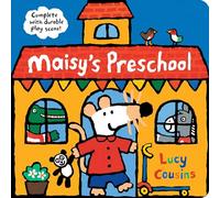 Maisy's Preschool: Complete with Durable Play Scene