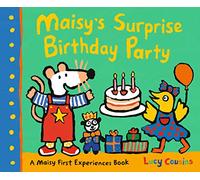 Maisy's Surprise Birthday Party: The perfect introduction to birthday traditions for boys and girls age 3+