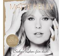 Maite Kelly Sieben Leben für dich (Die Gold Edition) (CD)