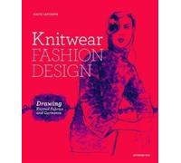 Maite Lafuente Knitwear Fashion Design: Drawing Knitted Fabrics and (Tascabile)