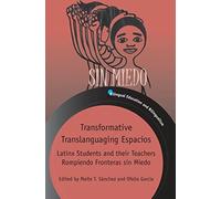 Maite T. Sánchez Transformative Translanguaging Espacios (Copertina rigida)