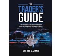 Maitha J Al Shamsi The Trader's Guide (Tascabile)