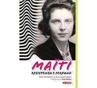 Maïti. Resistenza e perdono