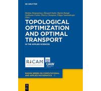 Maïtine Bergouni Topological Optimization and Optimal Transp (Copertina rigida)