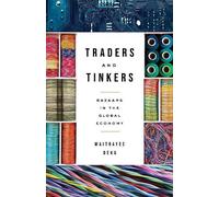 Maitrayee Deka Traders and Tinkers (Copertina rigida) Culture and Economic Life