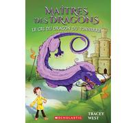 Maîtres Des Dragons: N° 8 - Le Cri Du Dragon Du Tonnerre