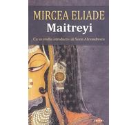 Maitreyi - Mircea Eliade, Editie in limba romana