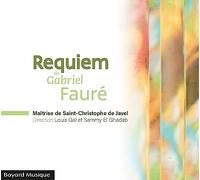 Maitrise de Saint-Christophe de Javel (Direction : Louis Gal Et Sammy El Ghadab) - Requiem de Gabriel Fauré