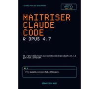 Maîtriser Claude Code & Opus 4.7: De l'installation aux workflows de production. Le guide CLI complet.