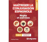 Maîtriser la conjugaison espagnole