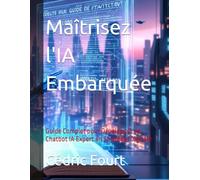 Maîtrisez l'IA Embarquée: Guide Complet pour Développer un Chatbot IA Expert en Stratégie Digitale
