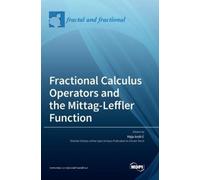 Maja Andric Fractional Calculus Operators and the Mittag-Leff (Copertina rigida)