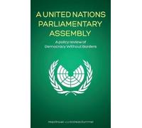 Maja Brauer Andreas Bum A United Nations Parliamentary Assem (Copertina rigida)