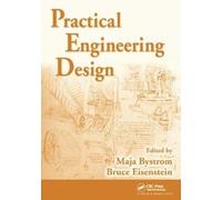 Maja Bystrom Practical Engineering Design (Copertina rigida)