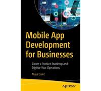 Maja Dakić Mobile App Development for Businesses (Tascabile)