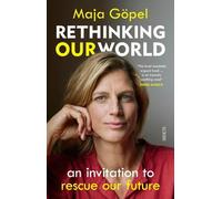 Maja Göpel Rethinking Our World (Tascabile)