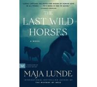 Maja Lunde The Last Wild Horses (Tascabile)