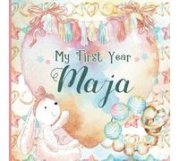 Maja: Personalized First Name Baby Milestone Journal Record and Celebrate Your Baby's First Year