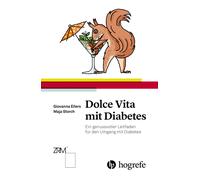 Maja Storch Gio Dolce Vita mit Diabetes: Ein genussvoller Lei (Copertina rigida)