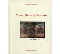 Majani (Nasìca) ritrovato - [Bacchilega Editore]