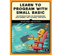 Majed Marji Learn to Program with Small Basic (Tascabile)